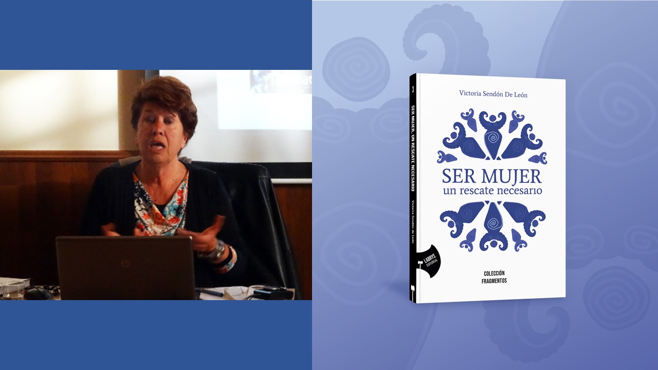 La filósofa e histórica feminista es autora de "Ser Mujer, un rescate necesario", un libro más que necesario.